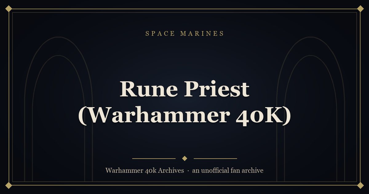 Rune Priest (Warhammer 40K)
