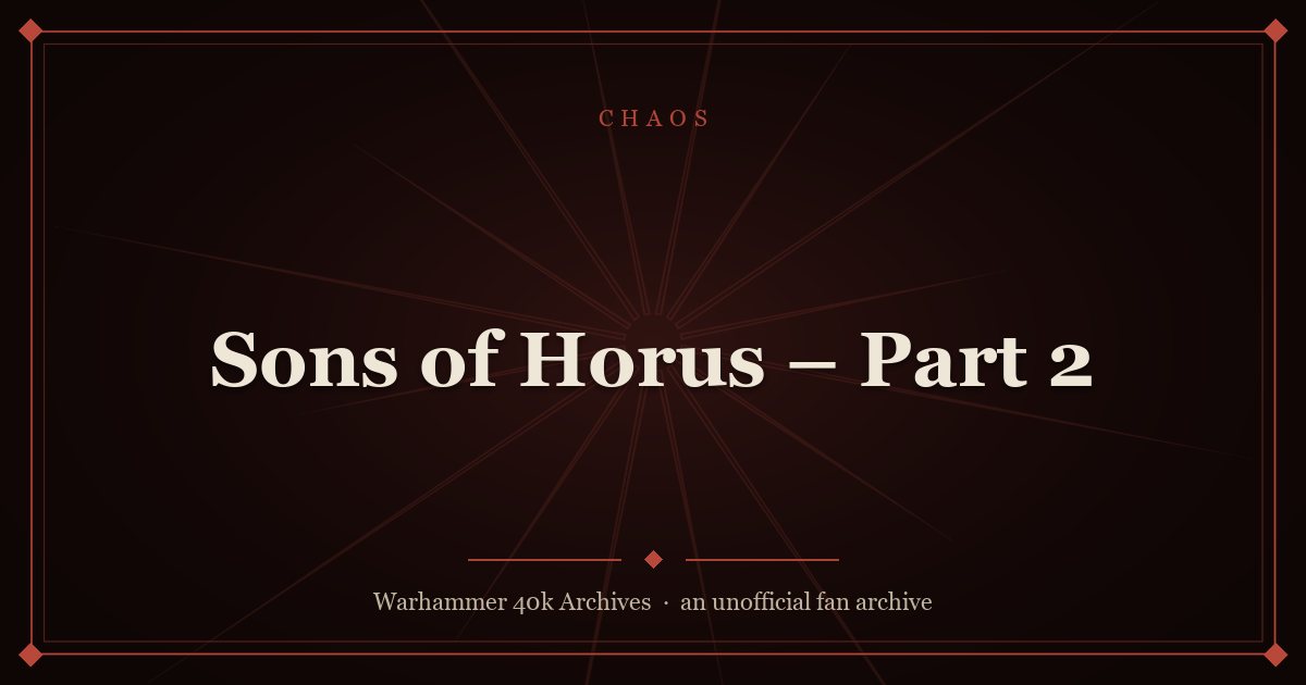 Sons of Horus – Part 2