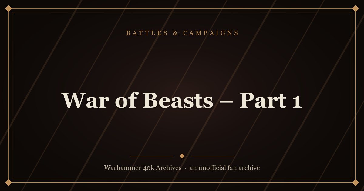 War of Beasts – Part 1
