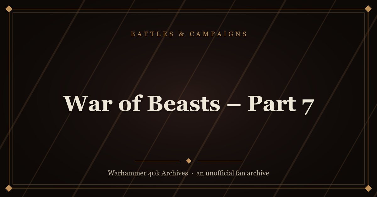 War of Beasts – Part 7