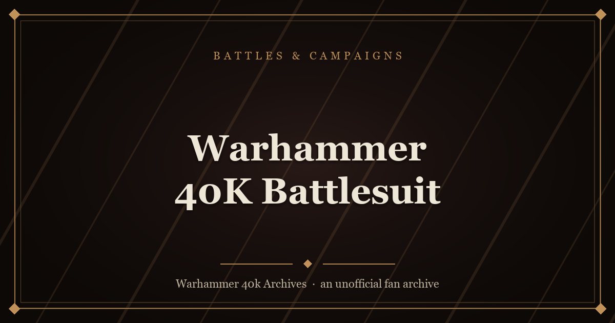 Warhammer 40K Battlesuit